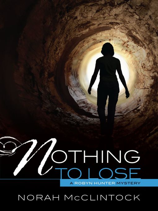 Title details for Nothing to Lose by Norah McClintock - Available